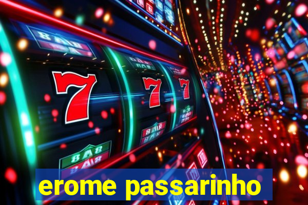 erome passarinho